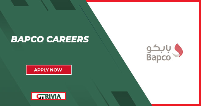 Bahrain Petroleum Company (BAPCO) Careers | Openings Are Listed Apply (Online) 