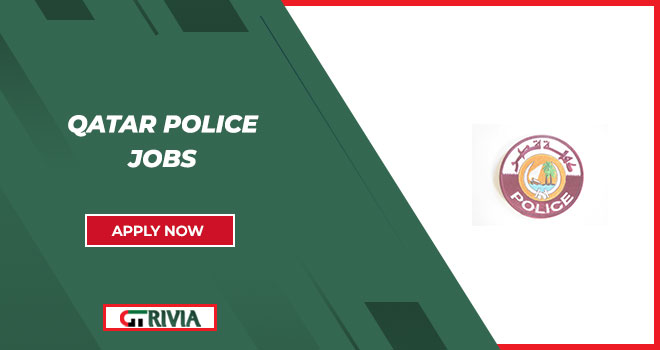 Find latest Qatar Police Jobs And lighten Up Your Future