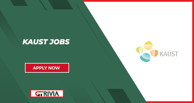 KAUST Jobs in Thuwal, Mecca Province | Opportunities