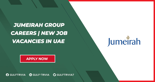 Jumeirah Group Careers: Luxury Hospitality Job Vacancies