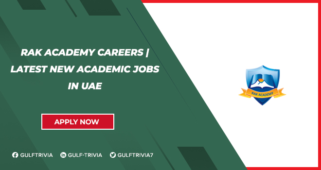 RAK Academy Careers: Inspire Learning and Growth in Education 